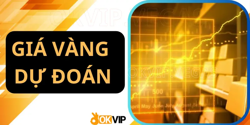 Thời gian tới vàng vẫn có khả năng tiếp tục tăng